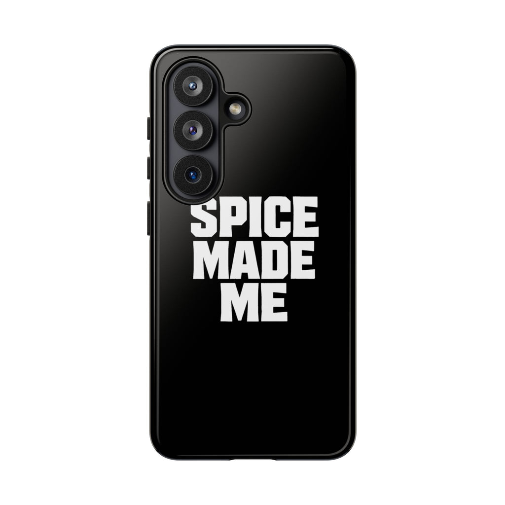 Spice Me In - Spice Made Me Tough Phone Case — Bold Black Protective iPhone Cover