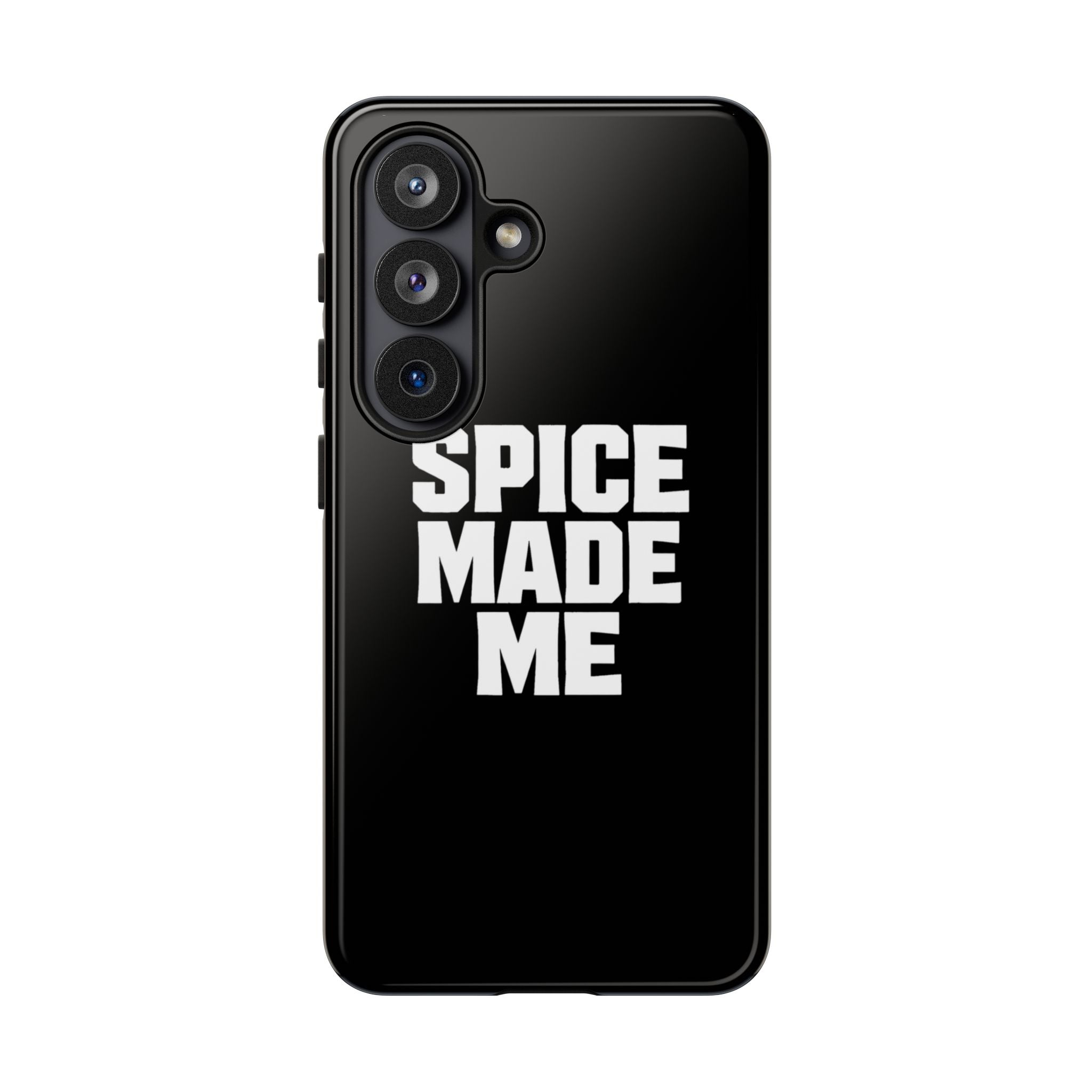 Spice Me In - Spice Made Me Tough Phone Case — Bold Black Protective iPhone Cover