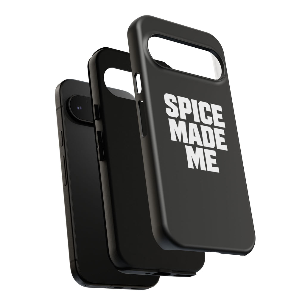 Spice Me In - Spice Made Me Tough Phone Case — Bold Black Protective iPhone Cover