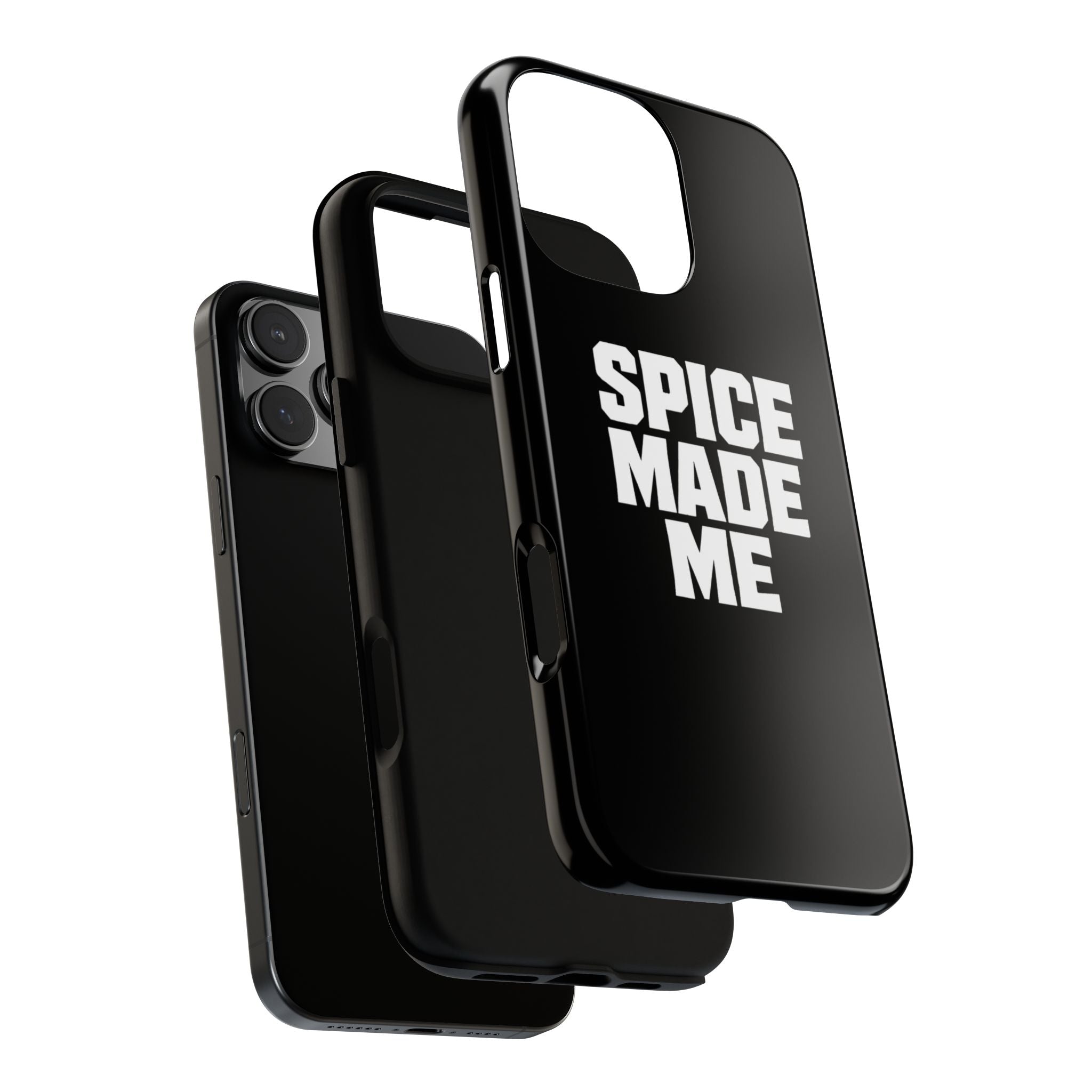 Spice Me In - Spice Made Me Tough Phone Case — Bold Black Protective iPhone Cover