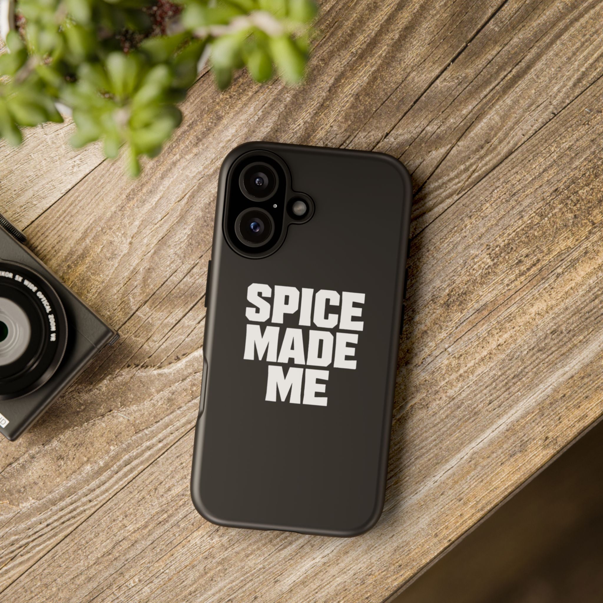 Spice Me In - Spice Made Me Tough Phone Case — Bold Black Protective iPhone Cover