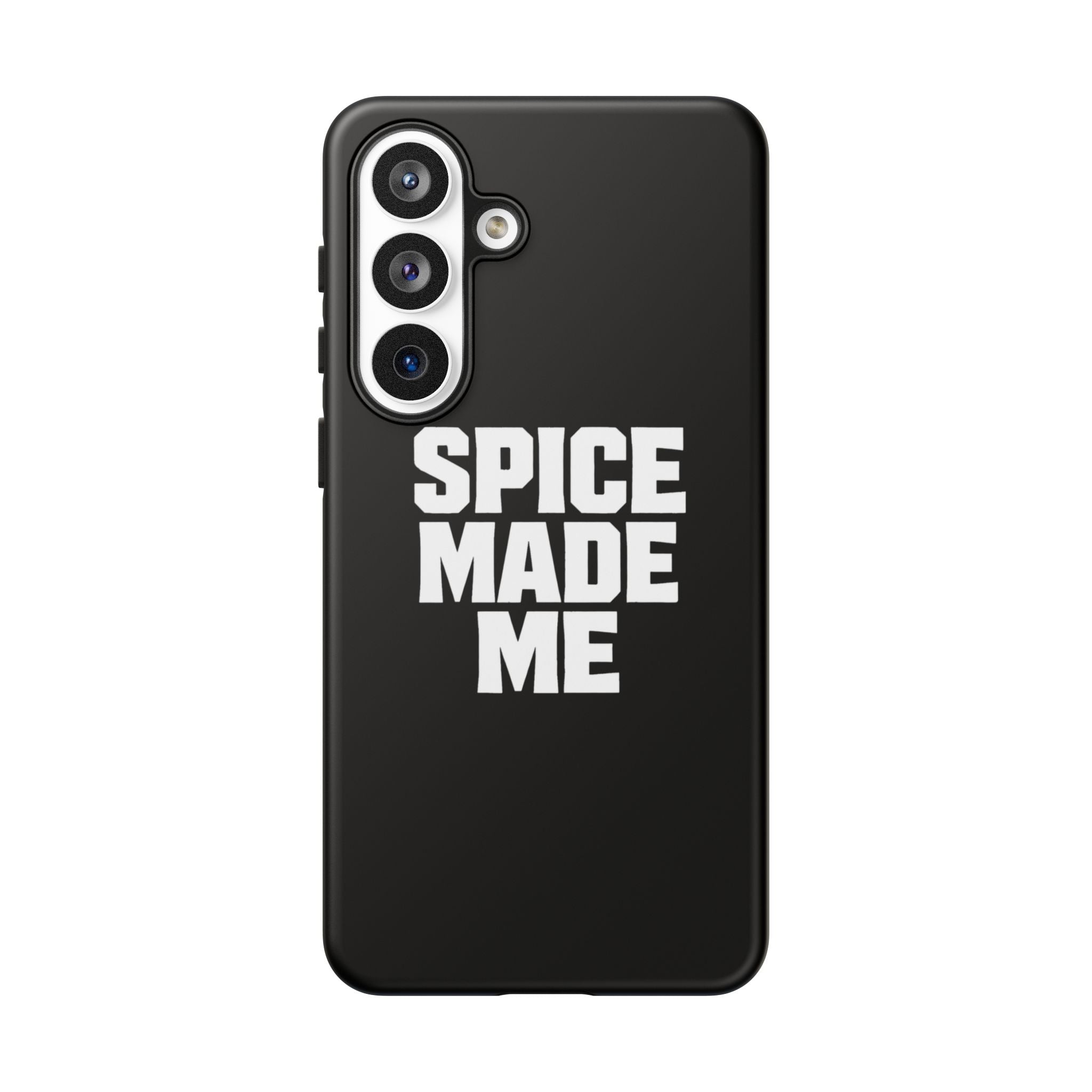 Spice Me In - Spice Made Me Tough Phone Case — Bold Black Protective iPhone Cover
