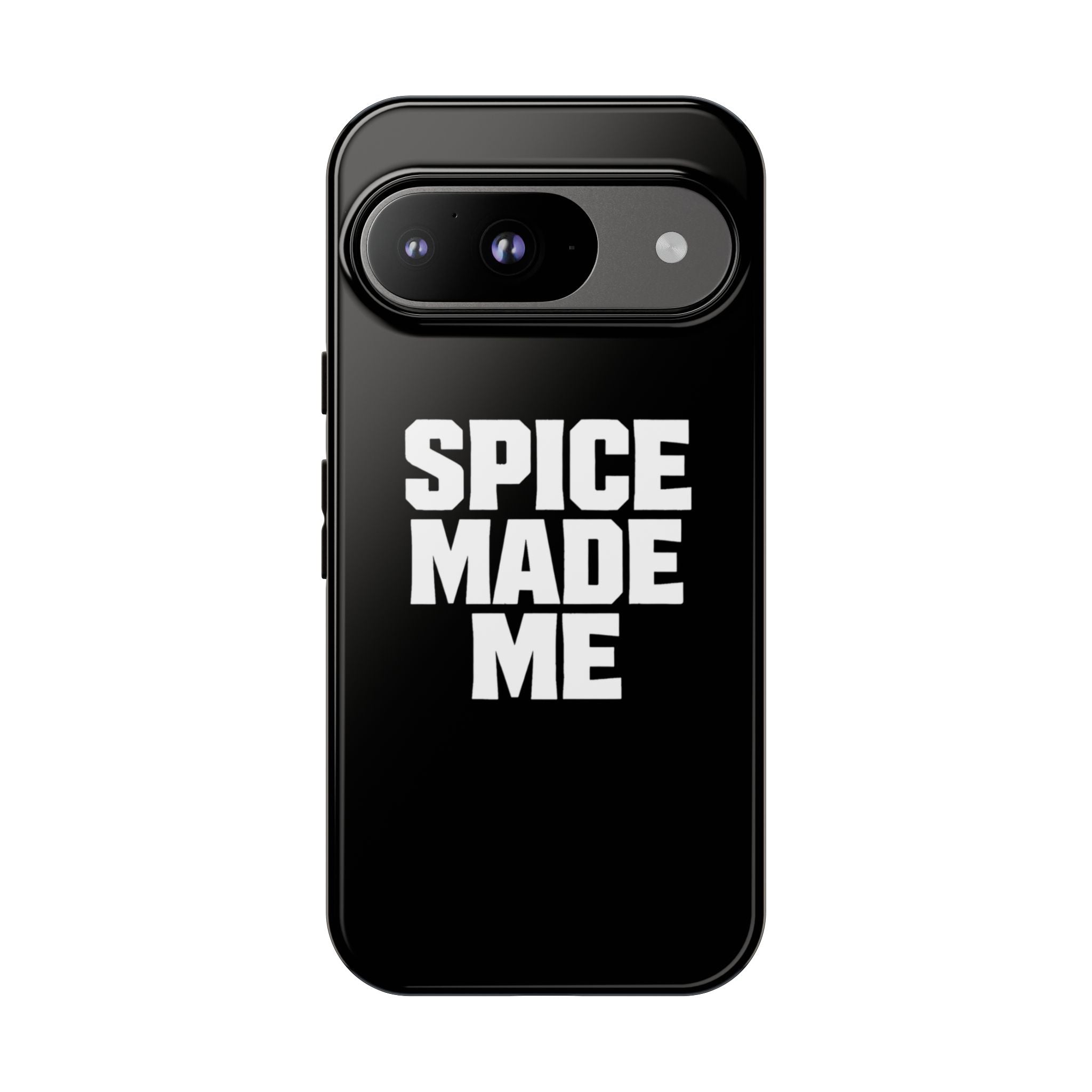 Spice Me In - Spice Made Me Tough Phone Case — Bold Black Protective iPhone Cover