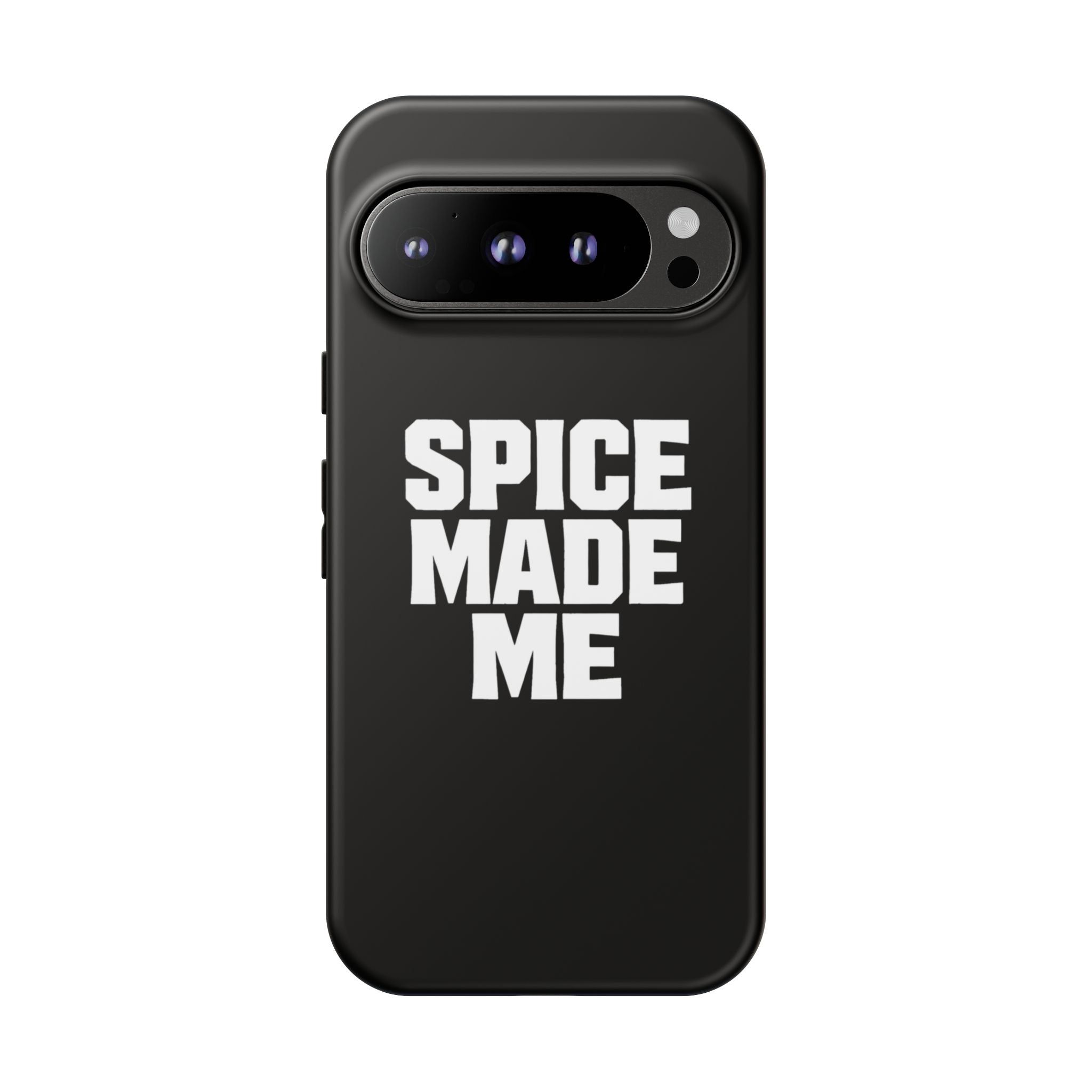 Spice Me In - Spice Made Me Tough Phone Case — Bold Black Protective iPhone Cover