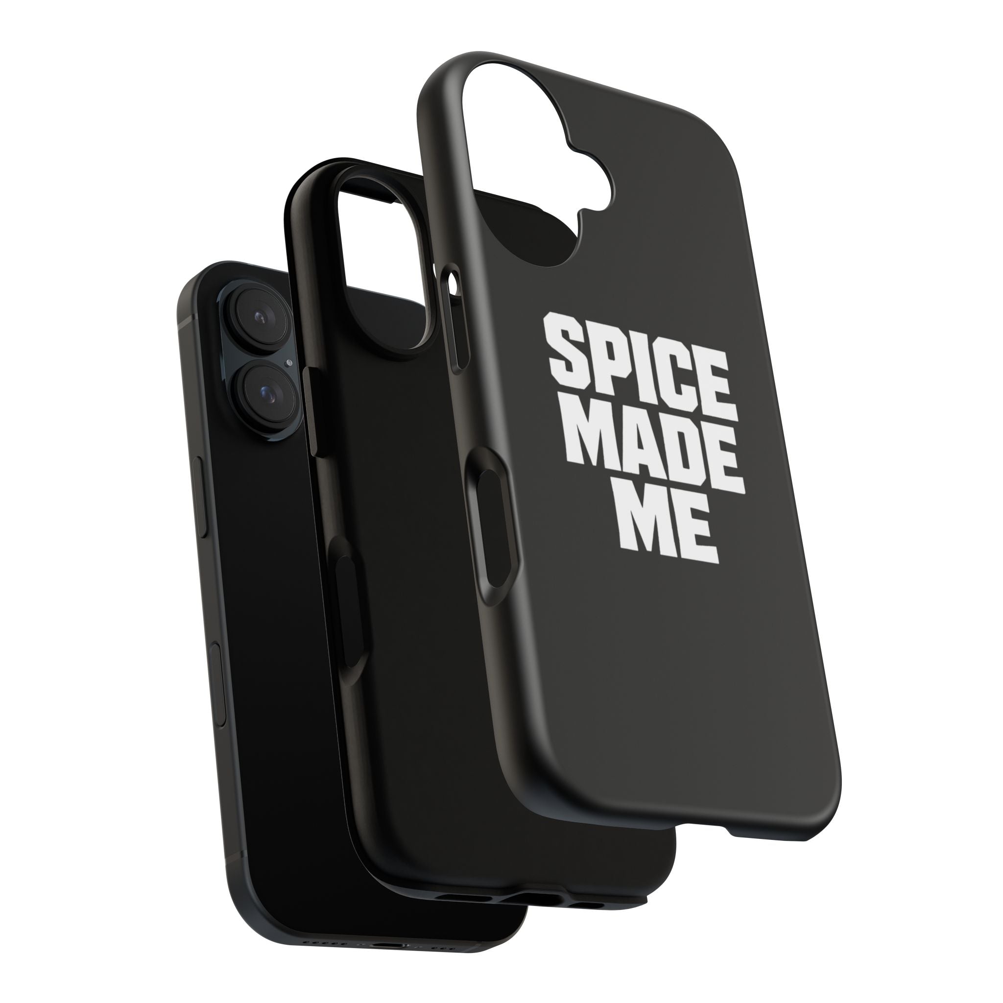 Spice Me In - Spice Made Me Tough Phone Case — Bold Black Protective iPhone Cover