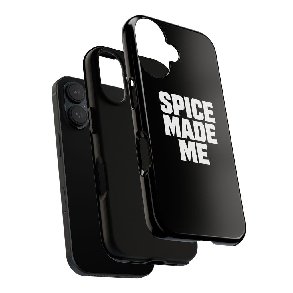 Spice Me In - Spice Made Me Tough Phone Case — Bold Black Protective iPhone Cover