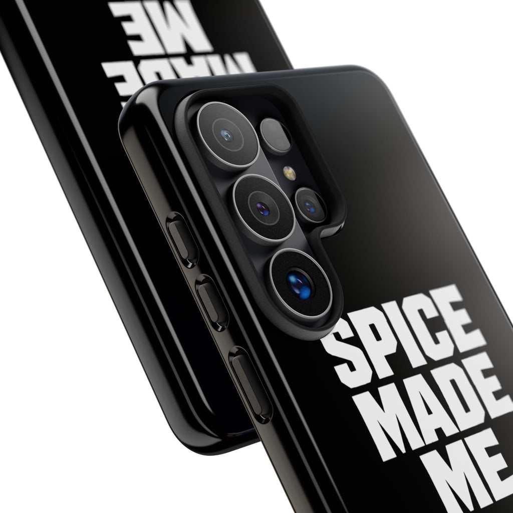 Spice Me In - Spice Made Me Tough Phone Case — Bold Black Protective iPhone Cover