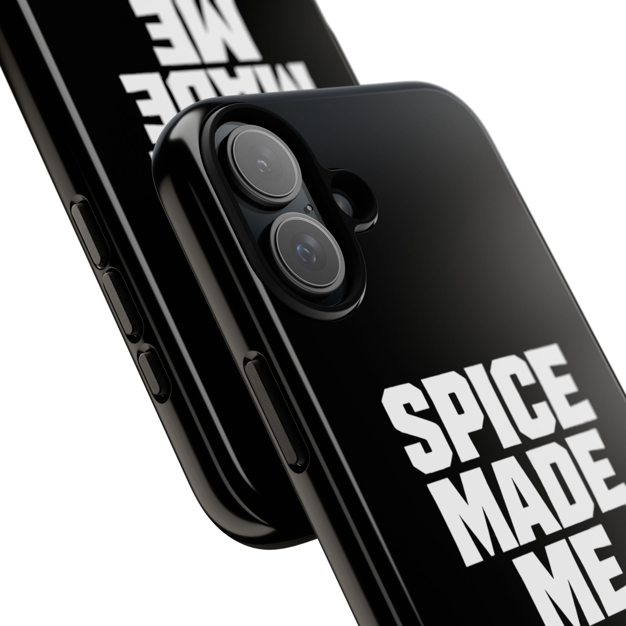 Spice Me In - Spice Made Me Tough Phone Case — Bold Black Protective iPhone Cover
