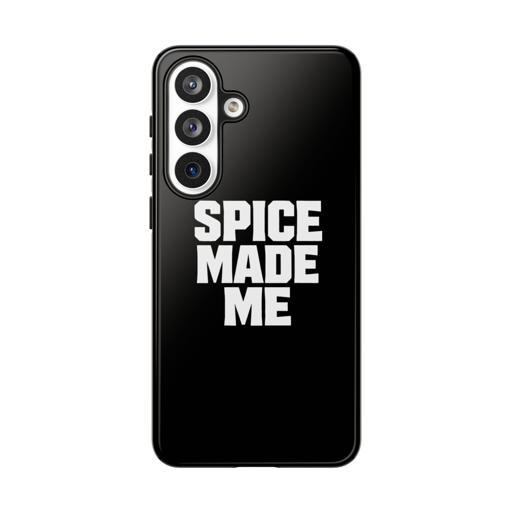 Spice Me In - Spice Made Me Tough Phone Case — Bold Black Protective iPhone Cover