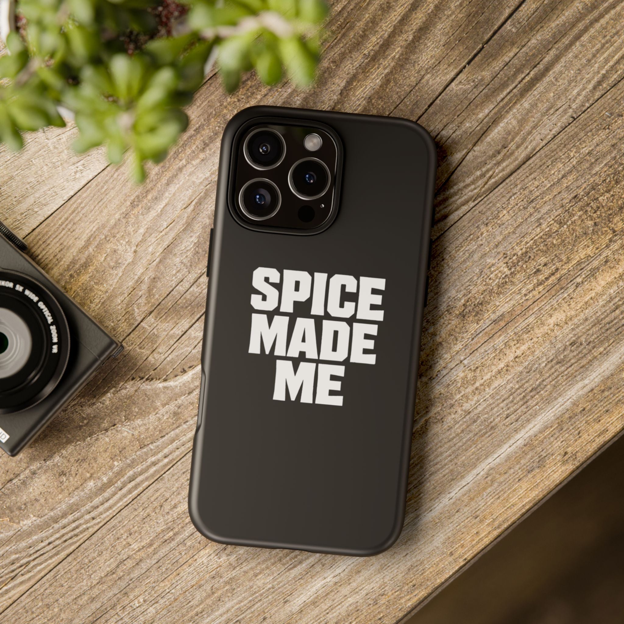 Spice Me In - Spice Made Me Tough Phone Case — Bold Black Protective iPhone Cover