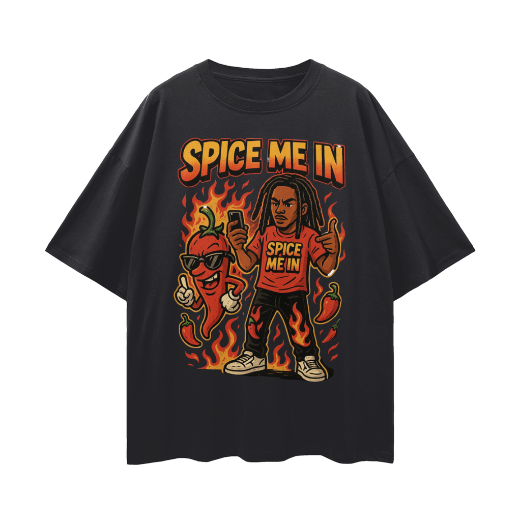 Spice Me In - Streetwear Loose Drop Shoulder T-Shirt